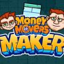 Money Movers Maker