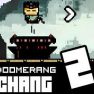 Boomerang Chang 2