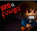 Bro vs Zombies