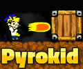 Pyrokid