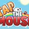 Tap The Mouse