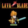 Lava Blade